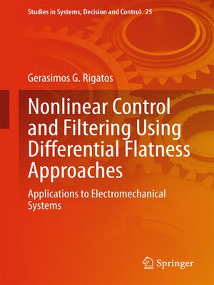 cover image of Nonlinear Control and Filtering Using Differential Flatness Approaches